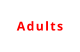 Adults